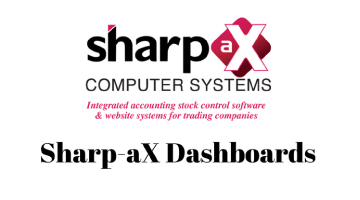 Sharp-aX Dashboards – at a glance control of your business processes and customer information